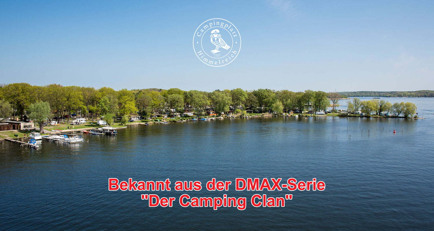 Campingplatz Himmelreich - Der Camping Clan von DMAX